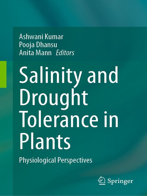 Title details for Salinity and Drought Tolerance in Plants by Ashwani Kumar - Available